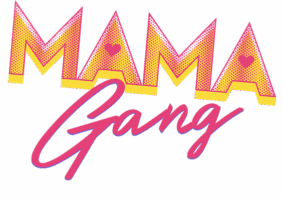 Mama Gang